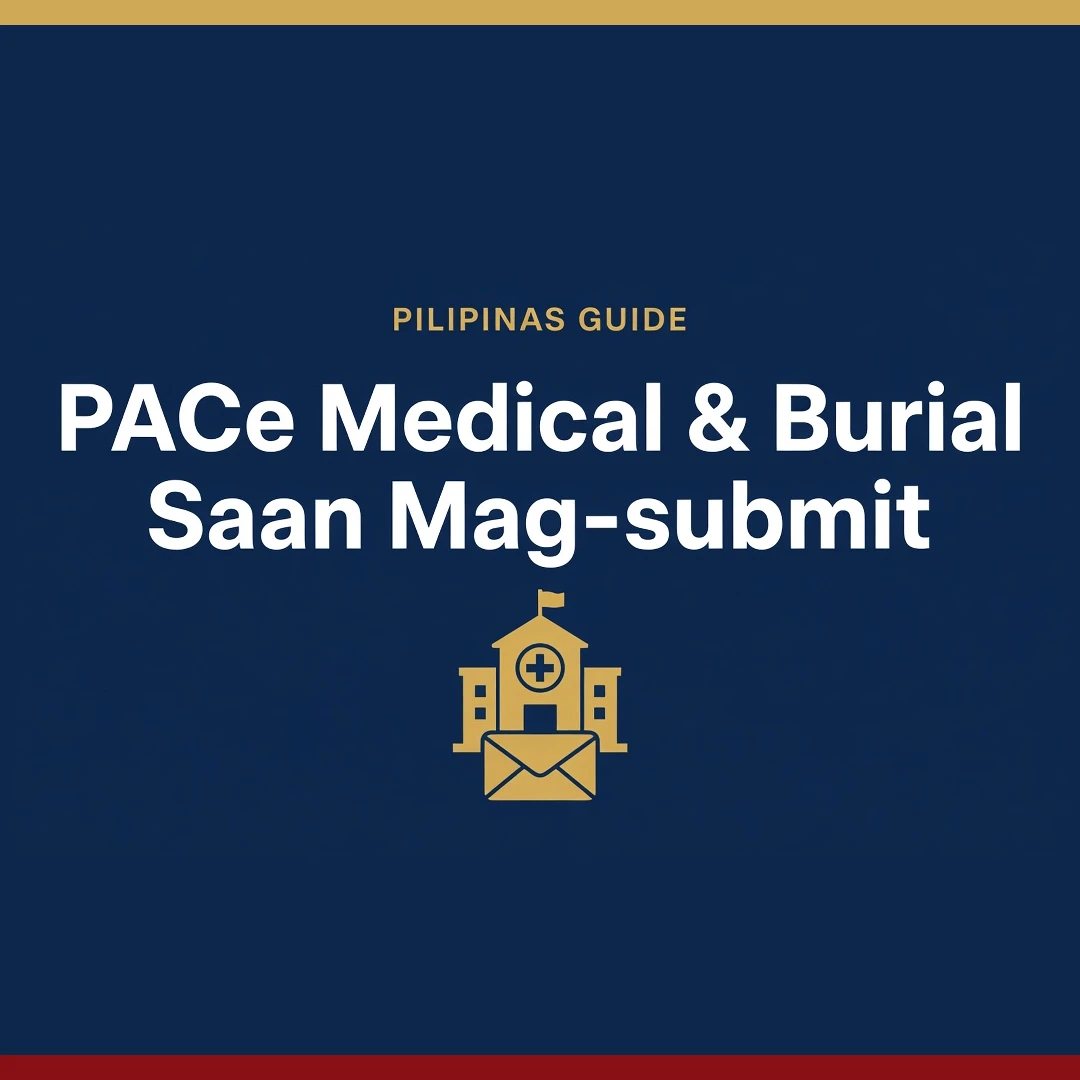 Office of the President PACe medical at burial assistance 2026: saan at paano mag-submit (walk-in o courier)