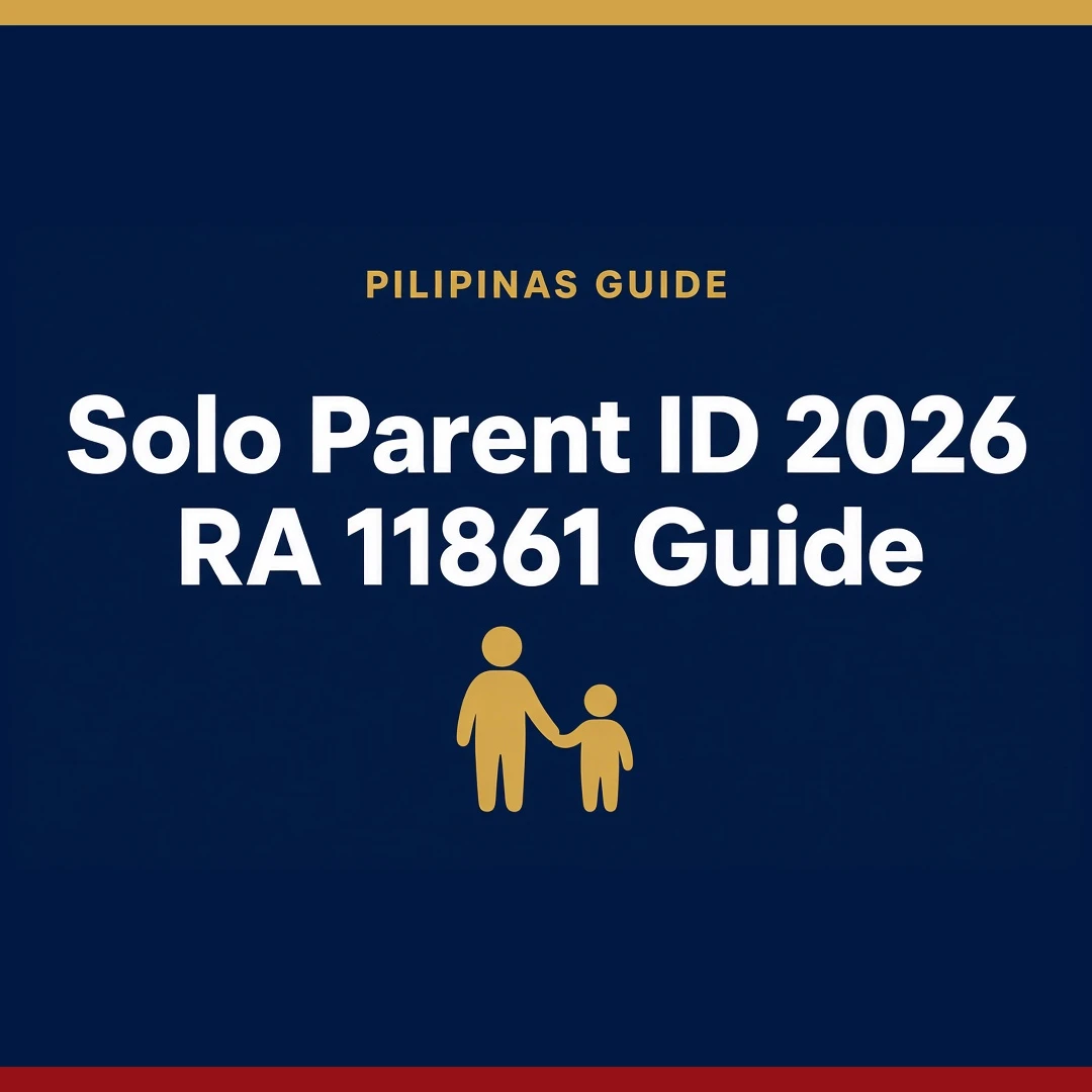 Paano kumuha ng Solo Parent ID 2026: sino ang qualified, requirements at benepisyo (RA 11861)